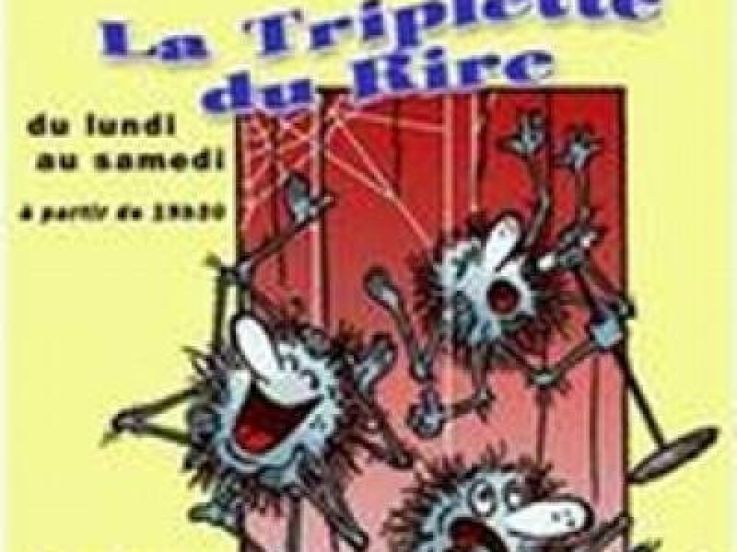 La Triplette du rire: le  spectacle