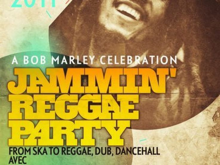 Bob Marley, Machine du Moulin Rouge, Jamming Reggae Party