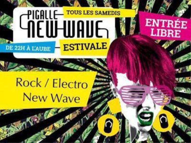 Pigalle New-Wave Party Estivale