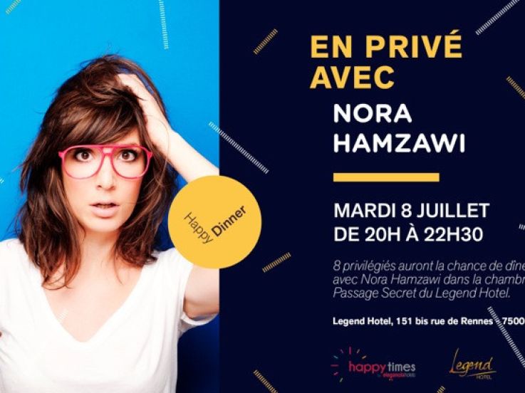 Happy Diner avec Nora Hamzawi au Legend Hotel