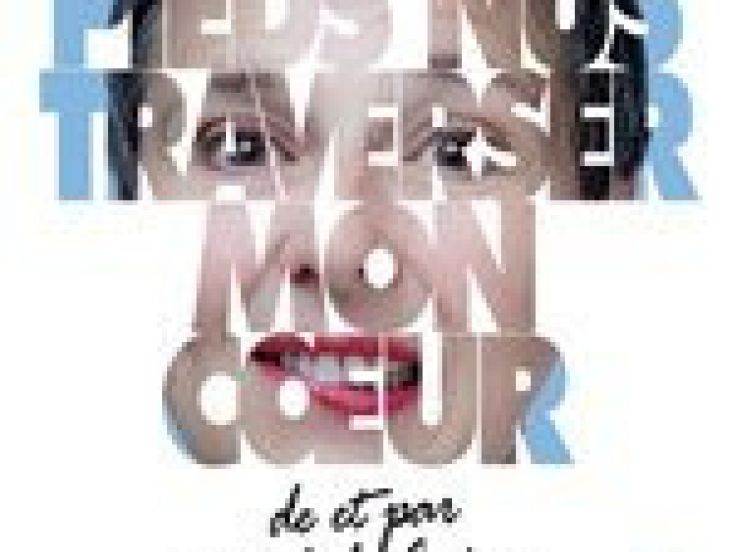 pieds nus traverser mon cœur