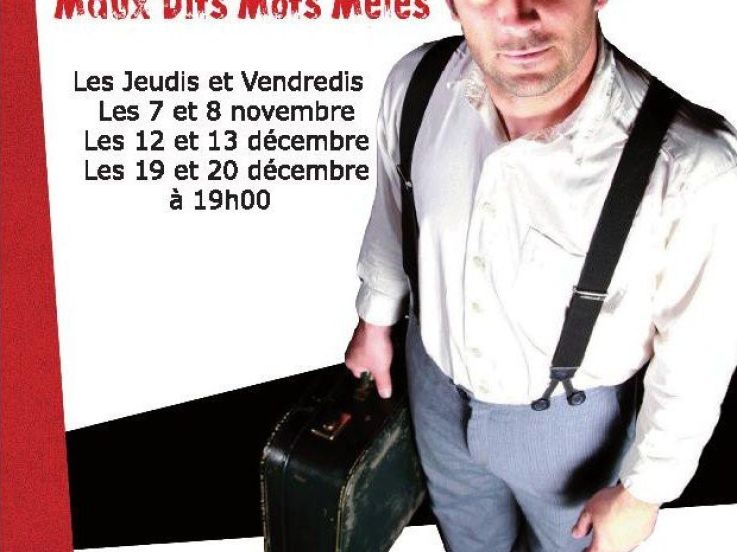 Mathieu Cohin dans Maux Dis Mots Mêlés à l'Auguste Théâtre