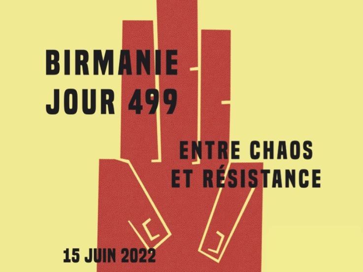 Birmanie Jour 499, entre chaos et résistance, la journée de débats