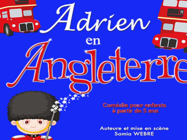 Adrien en Angleterre au Théâtre des Variétés