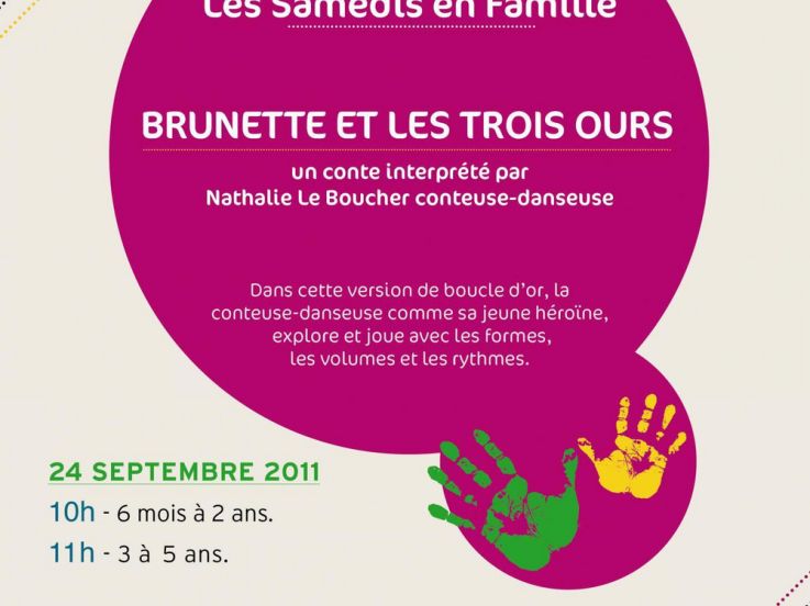 samedis en famille, confluences, brunette et les 3 ours