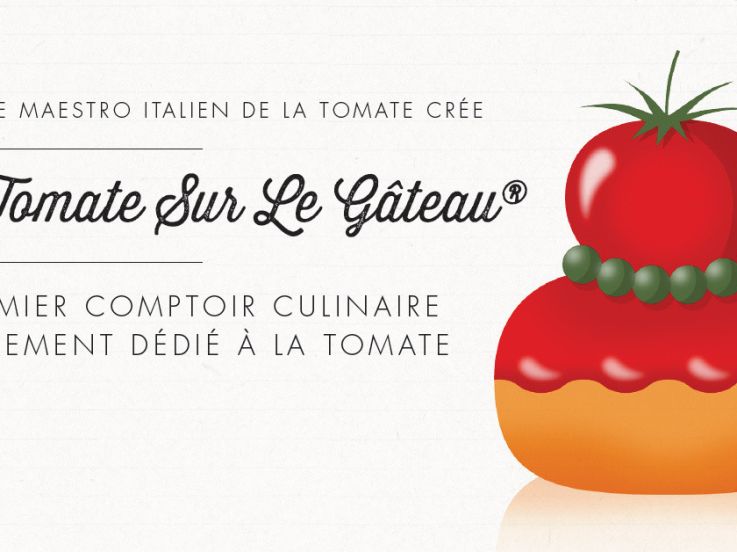 La Tomate sur le Gâteau, dégustations gratuites de Philippe Conticini, mutti