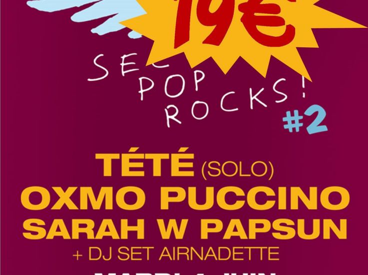 Secours Pop Rocks #2 au Bus Palladium avec Oxmo Puccino