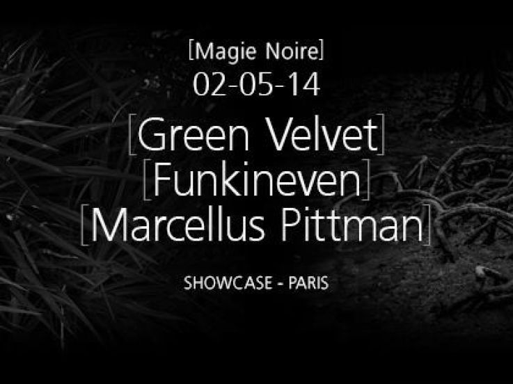 Magie Noire au Showcase avec Green Velvet et Marcellus Pittman
