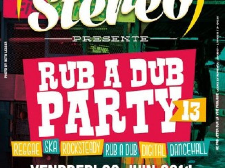 Soul Stereo Rub a Dub Party #13 au Cabaret Sauvage