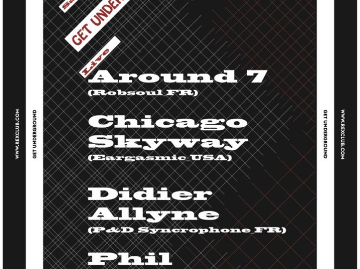 Get Underground au Rex Club avec Chicago Skyway