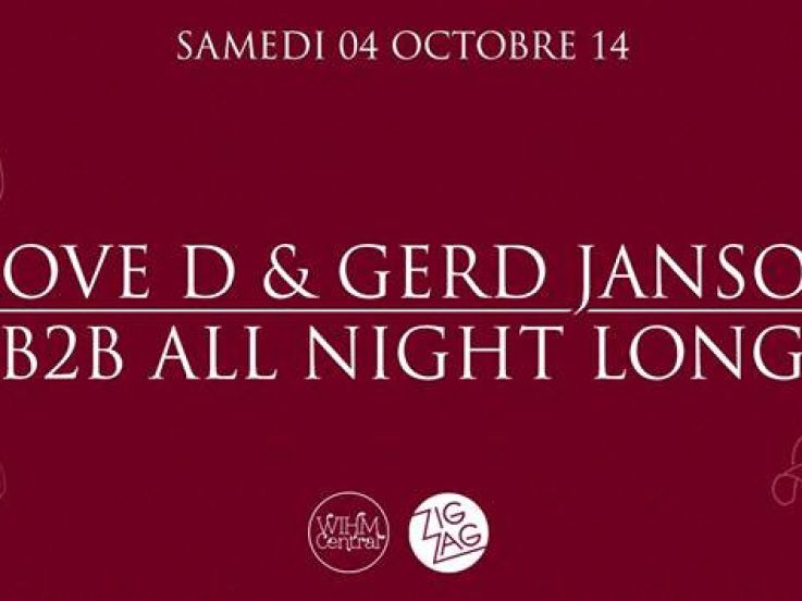 Move D & Gerd Janson B2B All Night Long au Zig Zag Club 