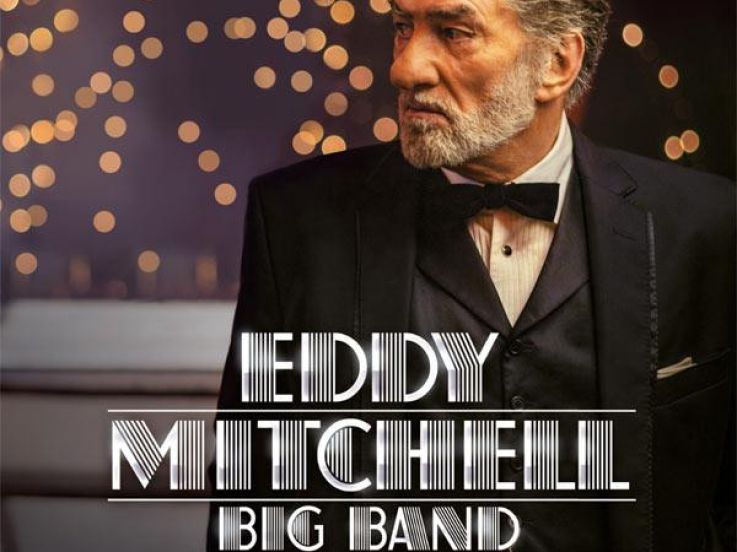 Eddy Mitchell Big Band en concerts au Palais des Sports de Paris en 2016