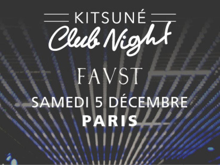 Kitsuné Club Night au Faust