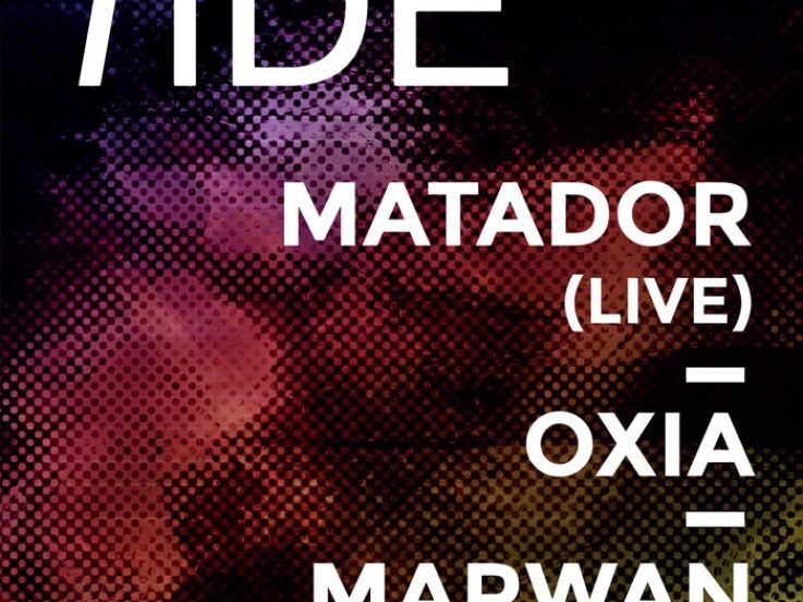 Tide au Rex Club avec Matador 