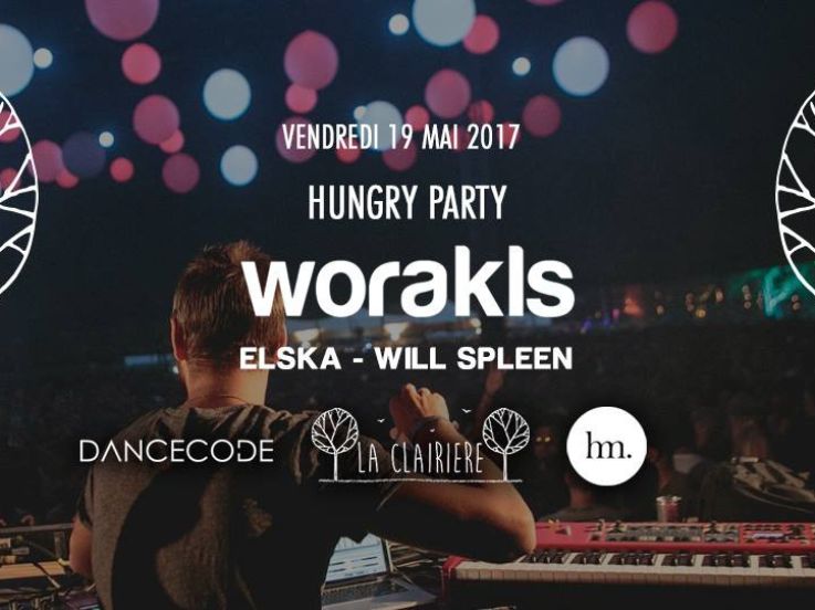 Hungry Party à La Clairière avec Worakls