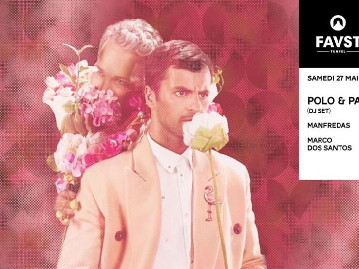 Polo & Pan invitent Manfredas & Marco Dos Santos au Faust