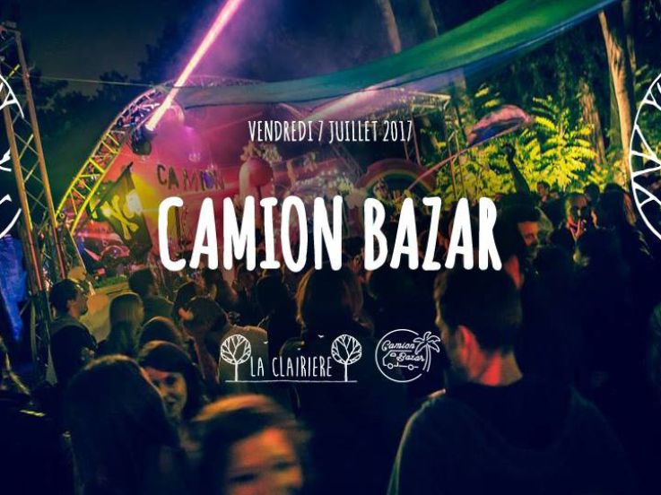 La teuf champêtre du Camion Bazar à La Clairière