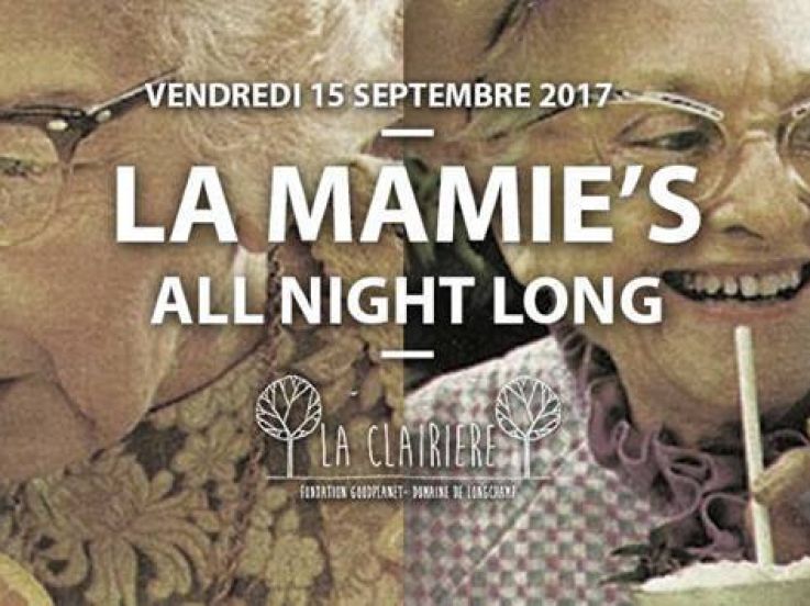 La Mamie's All Night Long x La Clairière