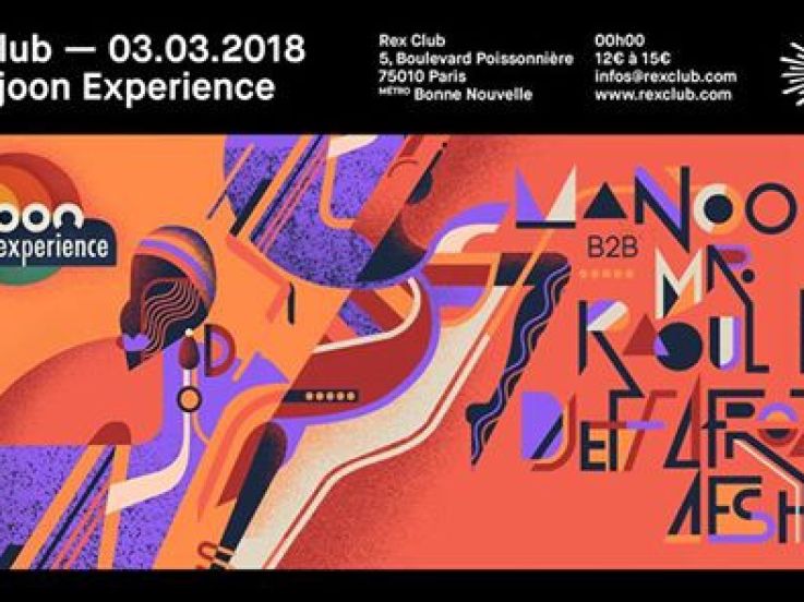 The Djoon Experience au Rex Club avec Manoo b2b Raoul K