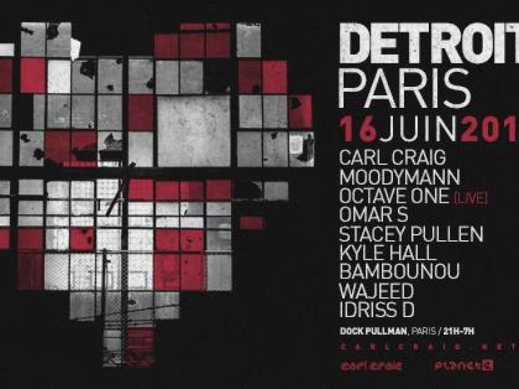 Detroit Love avec Carl Craig, Moodymann, Octave One, Omar S au Dock Pullman