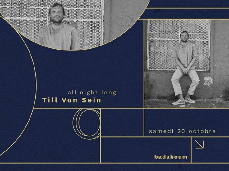 Till Von Sein en mode All Night Long au Badaboum