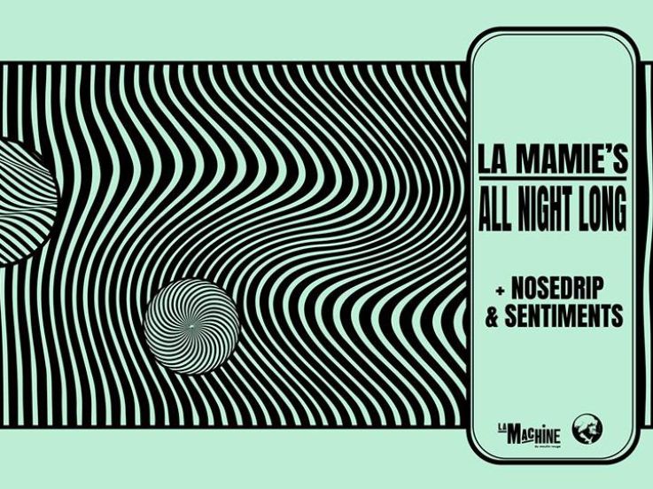 La Mamie's All Night Long à La Machine 