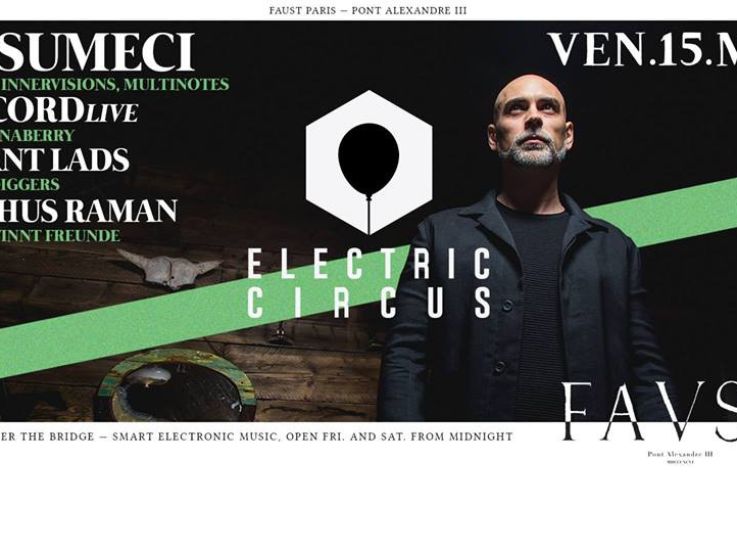 Electric Circus au Faust avec Musumeci, Remcord et Deviant Lads