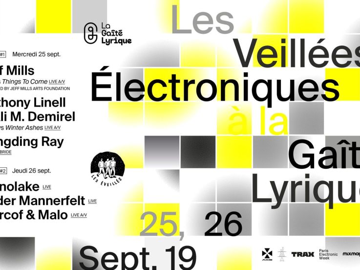 Les Veillées Electroniques à La Gaîté Lyrique