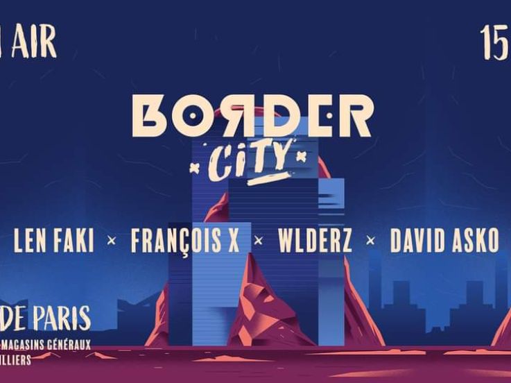 Border City au Chateauform' Les Docks de Paris avec Len Faki