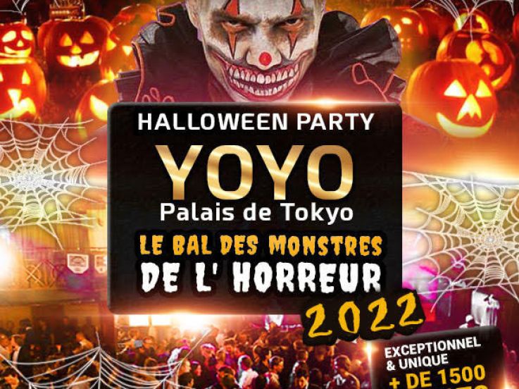 Le Bal des monstres de l'Horreur, soirée spéciale Halloween 2022, au Yoyo - Palais de Tokyo à Paris