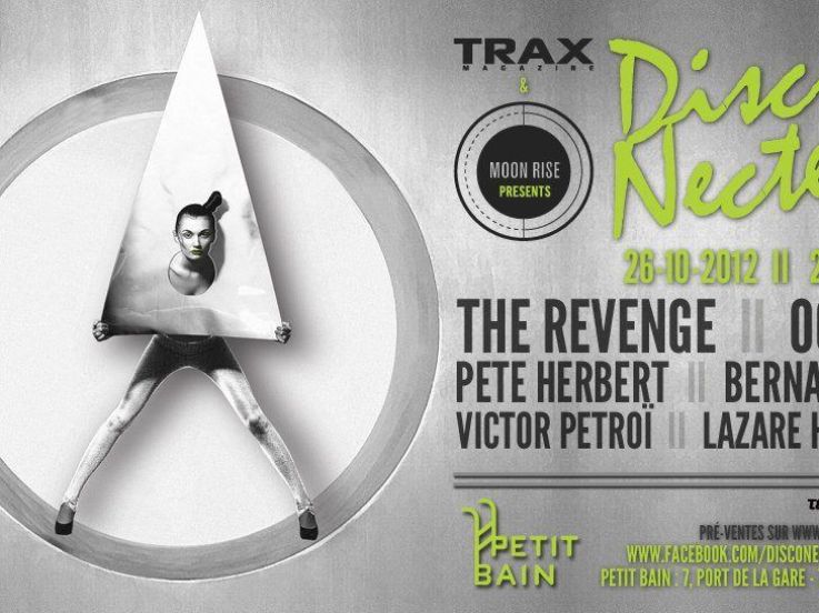 Disco Nected by Trax Magazine & Moon Rise au Petit Bain