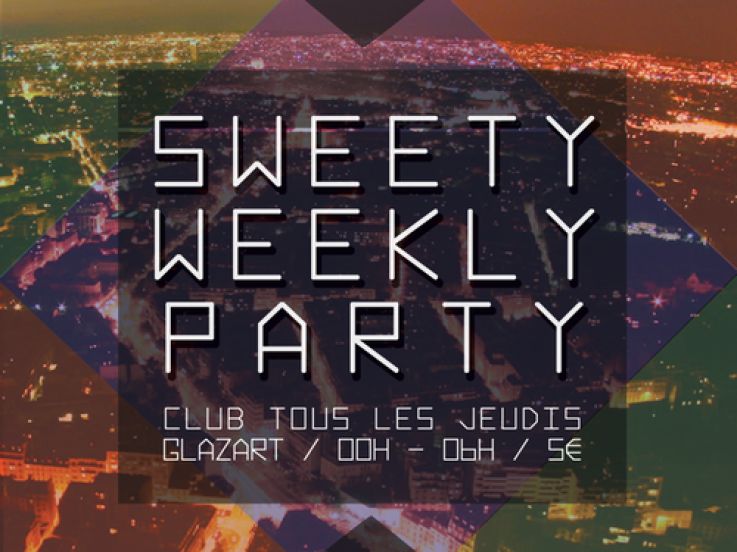 Sweety Weekly Party : quand le Glaz’art ouvre ses portes le jeudi