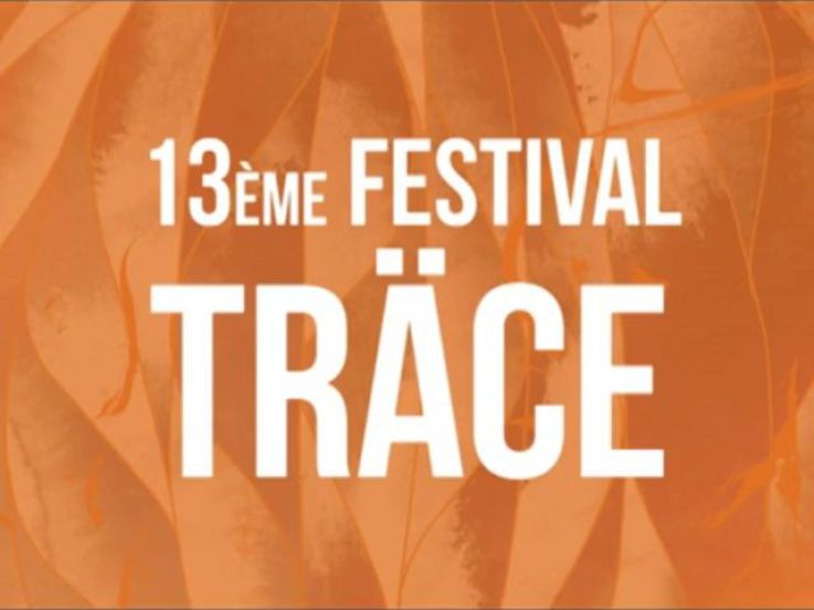 Le Festival Träce dévoile sa programmation 2013