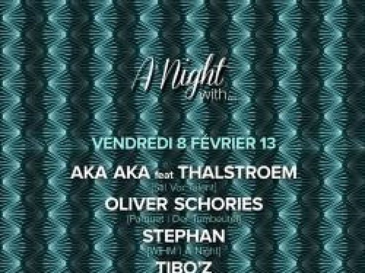 A Night with… Aka Aka feat Thalstroem