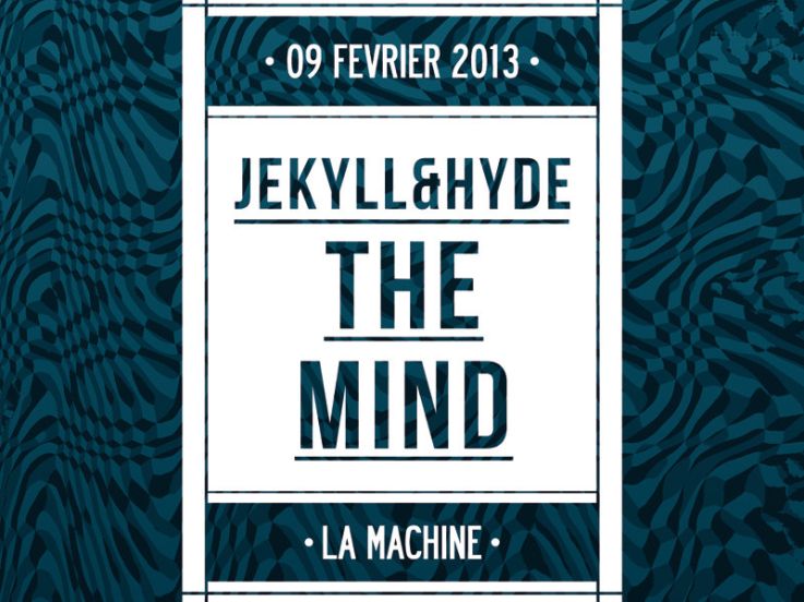 The Mind by Jekyll & Hide à la Machine du Moulin Rouge
