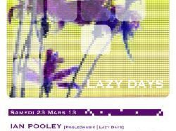 Lazy Days au Showcase avec Ian Pooley 