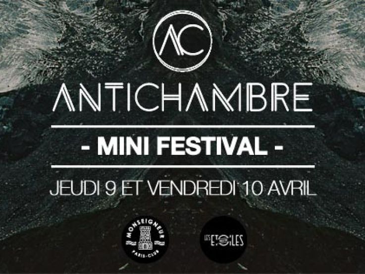 Antichambre fait son mini-festival 