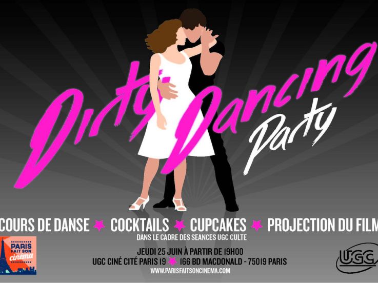 Dirty Dancing Party à l'UGC Ciné Cité Paris 19 