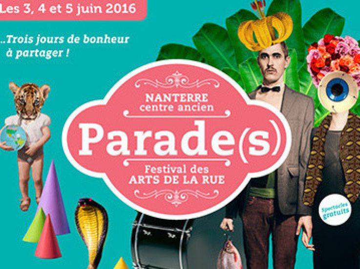 Parade(s), le festival des arts de la rue de Nanterre 2016