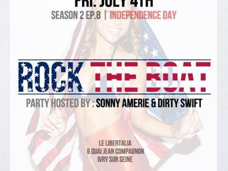 ROCK THE BOAT x INDEPENDENCE DAY x FRIDAY 4th JULY