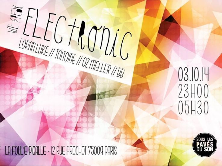 WE SPEAK ELECTRONIC @ La Foul’e Pigalle