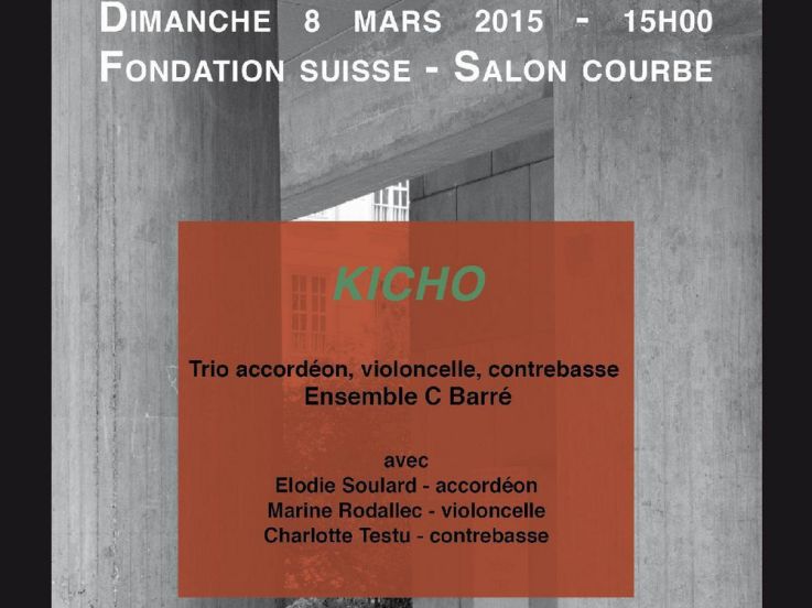 "Kicho" Trio Ensemble C Barré - Cycle de musique contemporaine
