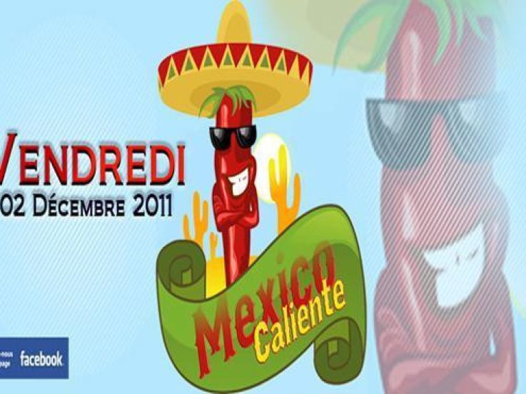 Soirée Mexico Caliente
