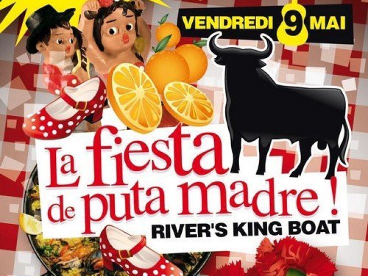 Soirée, Fiesta Puta Madre, Rivers King 