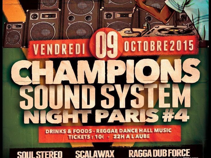 CHAMPIONS SOUND SYSTEM NIGHT IN PARIS #4