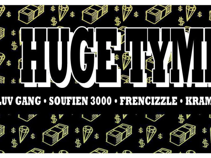  HUGE TYMERS W/ Luv Gang + Soufien3000 + Frencizzle + Krampf + Haze Dj Crew | 02.10.2015 @Nouveau Casino