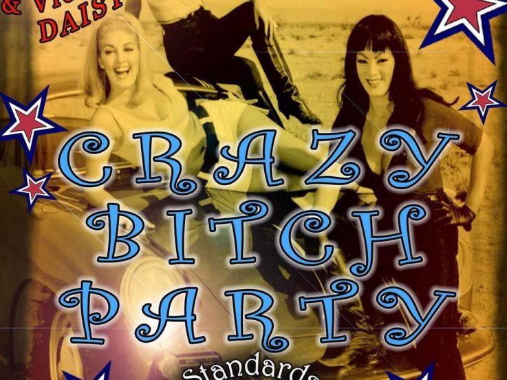 Crazy Bitch Party