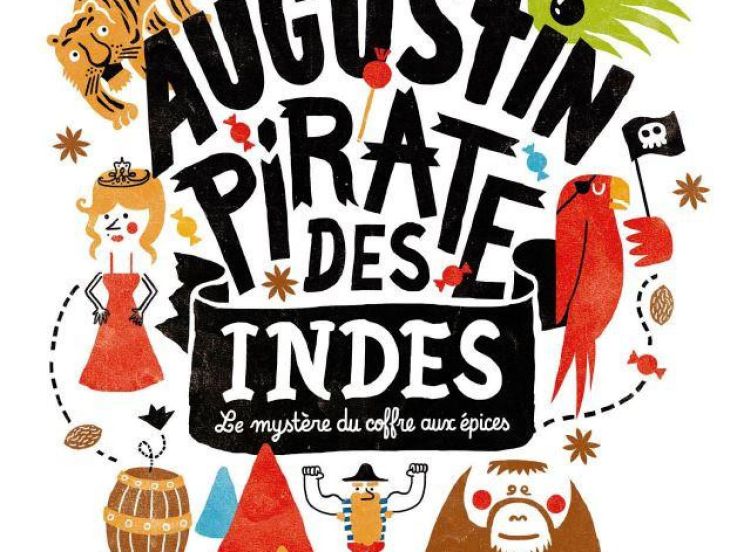 Augustin Pirate des Indes à  la Nouvelle Seine