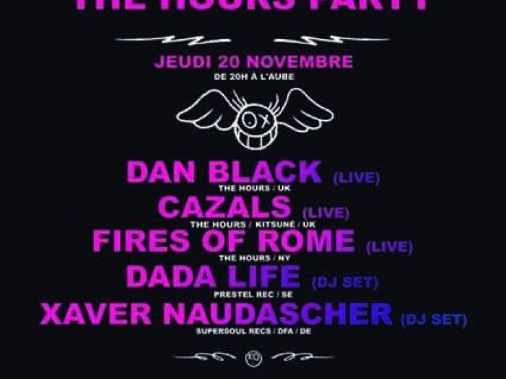 Musique, Concert, Régine, The Hours, Dan Black, Cazals, Dada Life, Fires of Rome.