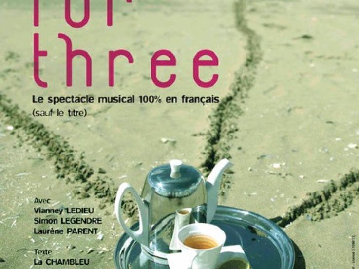 Spectacle Tea for Three au Théâtre de Nesle 